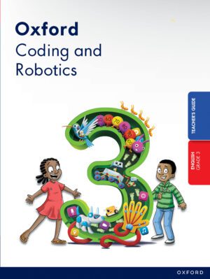 Oxford Coding and Robotics Grade 3 Teacher's Guide