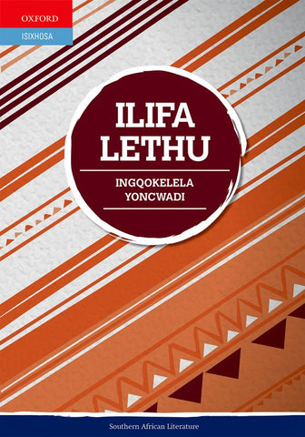 Ilifa lethu Incwadi Yesi-2 (isiXhosa multigenre Grade 8)