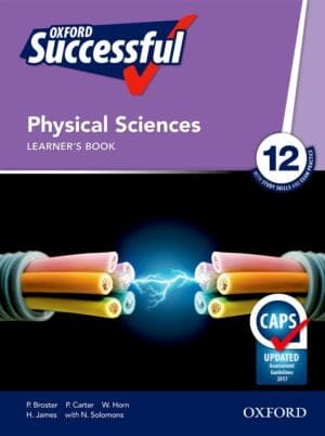 Oxford Successful Physical Sciences Grade 12 Learner's Book (Non Approved)