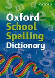 Oxford School Spelling Dictionary