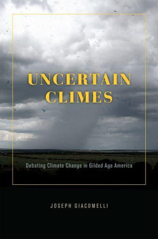 UNCERTAIN CLIMES