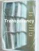 Transparency:The Material History of an Idea