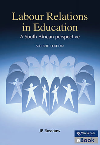 Labour relations in education - a South African perspective 2/e (e-book)