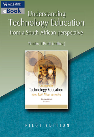 Understanding technology education from a South African perspective (pilot) (ePub)