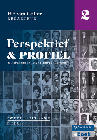 Perspektief en profiel – 'n Afrikaanse  literatuurgeskiedenis deel 2 2/u (e-book)