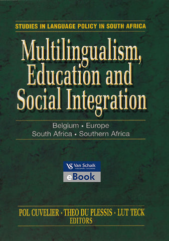 Multilingualism; education and social integration - Belgium; Europe; South Africa; southern Africa (e-book)