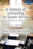 History of schooling in South Africa, A – method  and context (ePub)