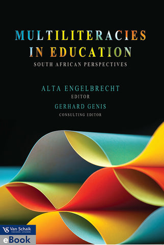 Multiliteracies in education - South African perspectives (e-book)