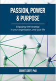Passion, power and purpose - Engaging with strategy in your organisation, and your life (e-book)