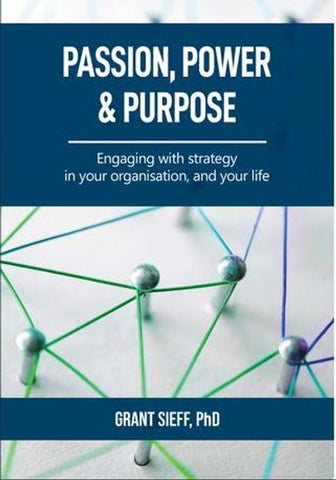Passion, power and purpose - Engaging with strategy in your organisation, and your life (e-book)