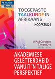 Akademiese geletterdheid vanuit &rsquo;n talige perspektief (Hoofstuk 6: Toegepaste taalkunde in Afrikaans) ePub
