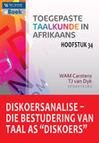 Diskoersanalise &ndash; die bestudering van taal as &ldquo;diskoers&rdquo; (Hoofstuk 34: Toegepaste taalkunde in Afrikaans) (ePub)