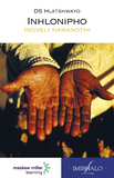 Inhlonipho (IsiZulu Home Language Grade 9: Novel) ePDF (1-year licence)