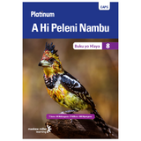 Platinum A Hi Peleni Nambu (Xitsonga HL) Grade 8 Reader ePDF