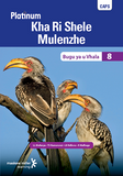 Platinum Kha Ri Shele Mulenzhe (Tshivenda HL) Grade 8 Reader ePDF