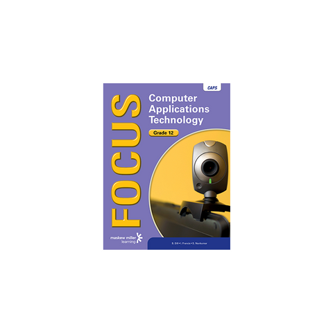 Focus Computer Applications Technology Grade 12 Learner's Book ePUB (1-year licence)