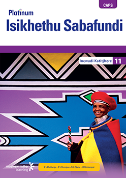 Platinum Isikhethu Sabafundi (IsiNdebele HL) Grade 11 Teacher's Guide ePDF (1-year licence)