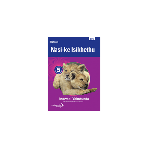 Platinum Nasi-ke Isikhethu (IsiNdebele HL) Grade 5 Reader ePDF (1-year licence)