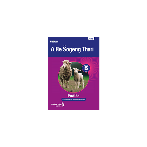 Platinum A Re Šogeng Thari (Sepedi HL) Grade 5 Reader ePDF (1-year licence)