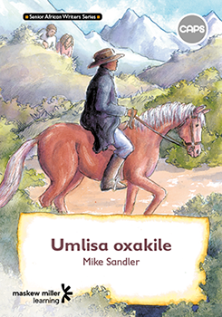 Umlisa oxakile (IsiZulu Home Language Grade 7: Novel) ePDF (1-year licence)