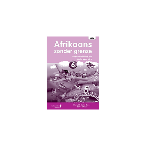 Afrikaans sonder grense Eerste Addisionele Taal Graad 6 Onderwysersgids ePDF (1-year licence)