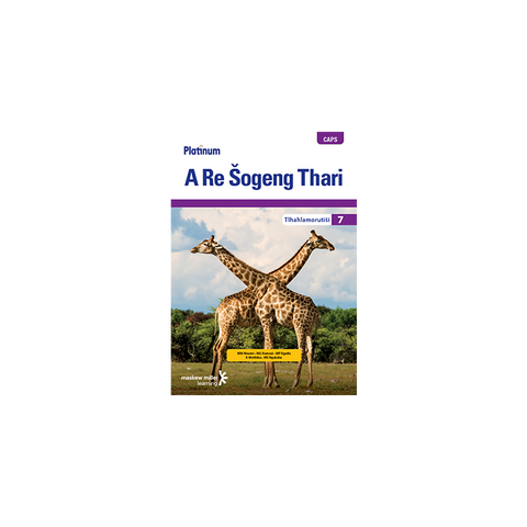 Platinum A Re Šogeng Thari (Sepedi HL) Grade 7 Teacher's Guide ePDF (1-year licence)