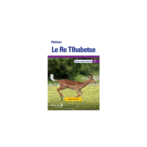 Platinum Le Re Tlhabetse (Setswana HL) Grade 7 Teacher's Guide ePDF (1-year licence)