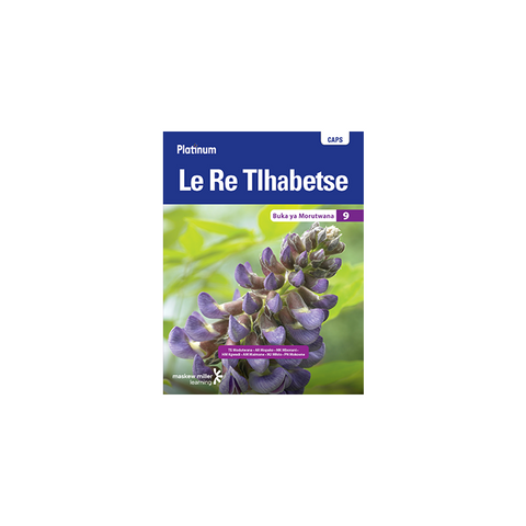 Platinum Le Re Tlhabetse (Setswana HL) Grade 9 Learner's Book ePUB (1-year licence)