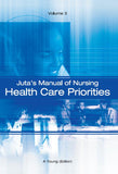 Manual of Nursing Volume 3, Juta's: Health Care Priorities (e-book)