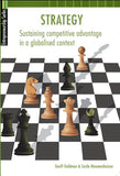 Strategy: Sustaining competitive advantage in a globalized context (e-book)