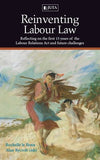 Reinventing Labour Law,1st Edition