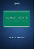 Human Dignity: Lodestar for Equality in South Africa (e-book)
