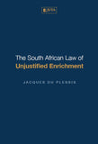 The South African Law of Unjustified Enrichment (e-book)
