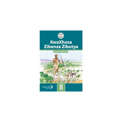 KwaXhosa Zibenza Zibutya (IsiXhosa HL) Grade 8 Reader ePDF (1-year licence)