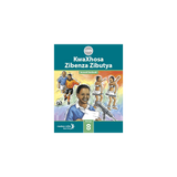 KwaXhosa Zibenza Zibutya (IsiXhosa HL) Grade 8 Learner's Book ePDF (1-year licence)