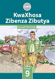 KwaXhosa Zibenza Zibutya (IsiXhosa HL) Grade 9 Reader ePDF (1-year licence)