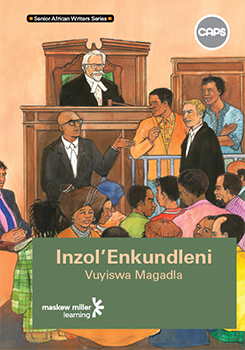 Inzol'Enkundleni (IsiXhosa Home Language Grade 8: Novel) ePDF (1-year licence)