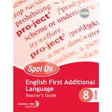 Spot On English First Additional Language Grade 8 Teacher's Guide ePDF (1-year licence)