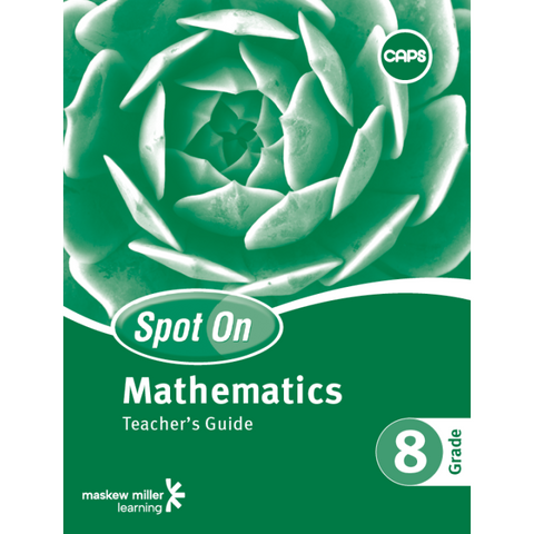 Spot On Mathematics Grade 8 Teacher's Guide ePDF (1-year licence)