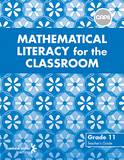 Mathematical Literacy for the Classroom Grade 11 Teacher's Guide ePDF (1-year licence)