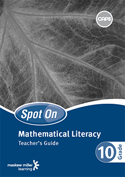 Spot On Mathematical Literacy Grade 10 Teacher's Guide ePDF (1-year licence)