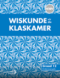 Wiskunde vir die Klaskamer Graad 12 Onderwysersgids ePDF (1-year licence)