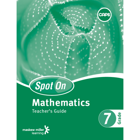 Spot On Mathematics Grade 7 Teacher's Guide ePDF (1-year licence)