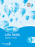 Spot On Life Skills Grade 5 Teacher's Guide ePDF (1-year licence)