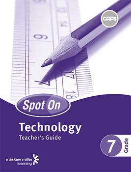 Spot On Technology Grade 7 Teacher's Guide ePDF (1-year licence)