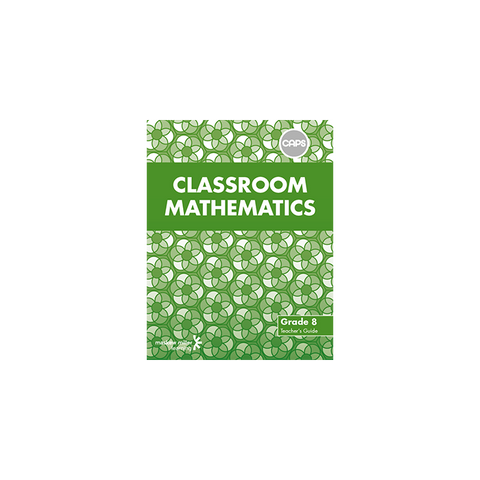 Classroom Mathematics Grade 8 Teacher's Guide ePDF (1-year licence) (CAPS aligned)