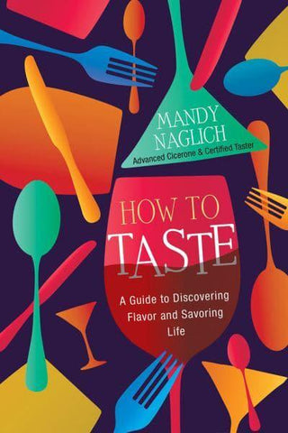 HOW TO TASTE