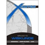 X-Faktor Wiskunde Graad 10 Studiegids