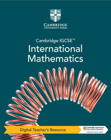 Cambridge IGCSE™ International Mathematics Digital Teacher’s Resource (5 Years' Access)