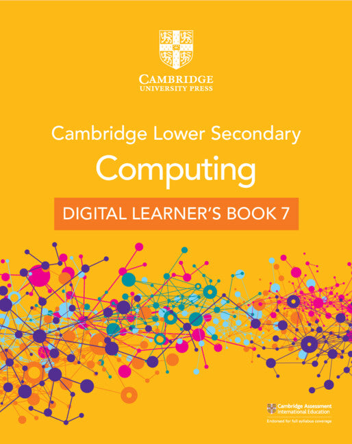 Computing Exercise Book Cambridge Lower Secondary Computing Digital Learner's Book 7 (1 Year ...